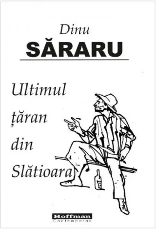 Ultimul țăran din Slătioara