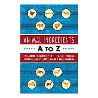 Animal Ingredients A to Z