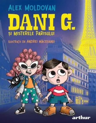 Dani G. și misterele Parisului (Vol. 2)