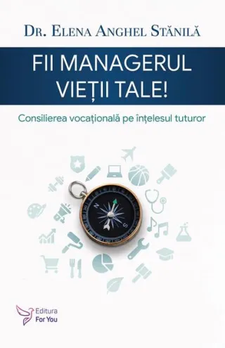 Fii managerul vieții tale
