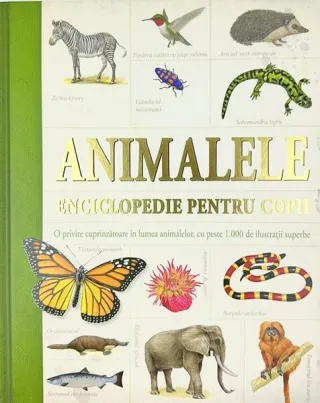 Animalele. Enciclopedie pentru copii