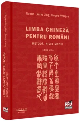 Limba chineză pentru români. Metodă. Nivel mediu