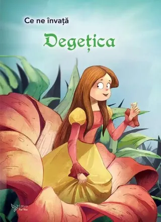 Ce ne învață Degețica