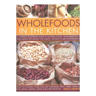 Wholefoods in the Kitchen