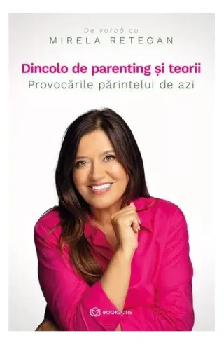 Dincolo de parenting și teorii