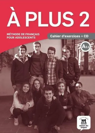 A plus 2 - Cahier d'exercices + CD (A2.1)