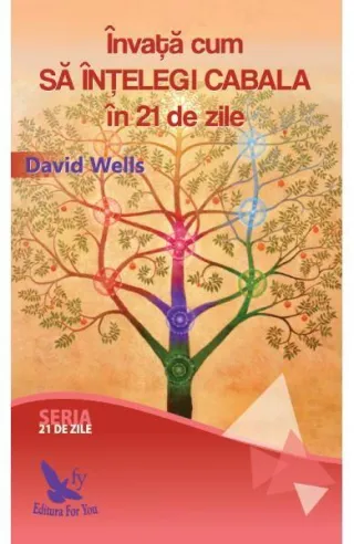 Învață cum să înțelegi Cabala în 21 de zile