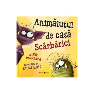 Animăluțul de casa Scârbărici
