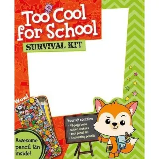 TOO COOL FOR SCHOOL: SURVIVAL KIT