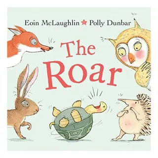 Roar, Eoin McLaughlin, Polly Dunbar