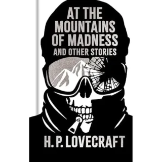 At the Mountains of Madness and Other Stories