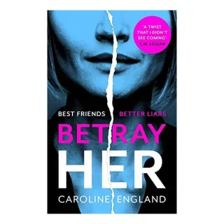 Betray Her