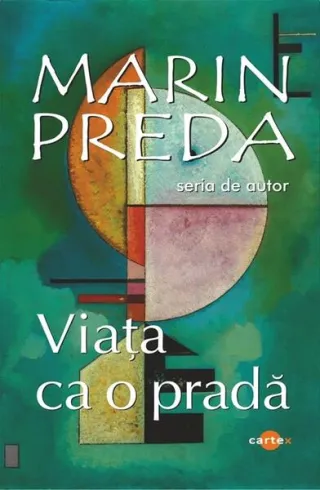 Viața ca o pradă