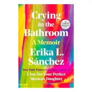 Crying in the Bathroom