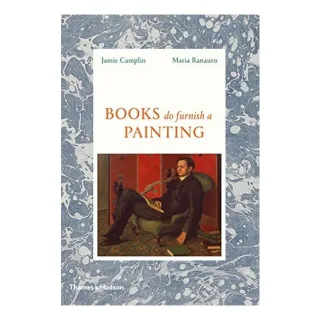 Books Do Furnish a Painting