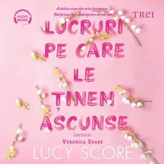 Lucruri pe care le ținem ascunse (seria Knockemout, vol. 2) - Audiobook