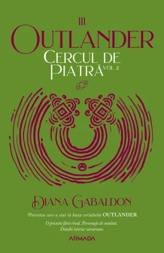 Cercul de piatră vol. 2 (Seria OUTLANDER, partea a III-a, ed.2020)