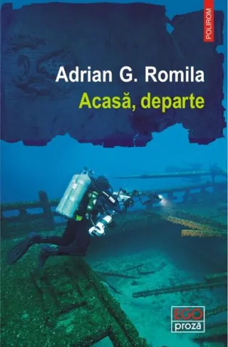 Acasă, departe