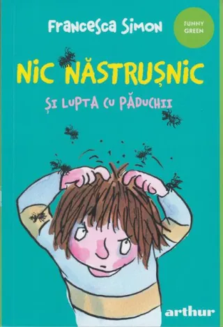 Nic Năstrușnic și lupta cu păduchii (Vol. 3)