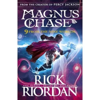 Magnus Chase and the Gods of Asgard: 9 from the Nine Worlds, Rick Riordan
