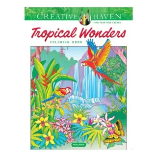 Creative Haven Tropical Wonders Coloring Book