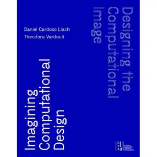 Designing The Computational Image