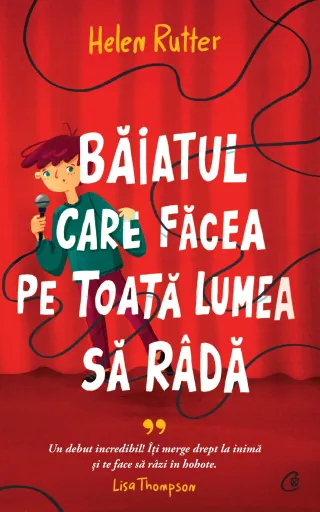 Băiatul care făcea pe toată lumea să râdă