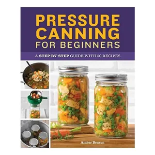 Pressure Canning for Beginners
