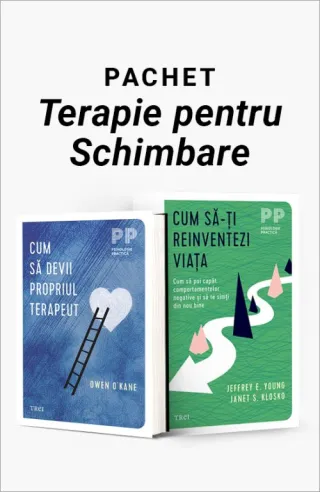 Pachet Terapie pentru Schimbare. Cum să devii propriul terapeut/Cum să-ți reinventezi viața
