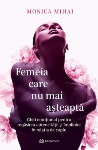 Femeia care nu mai așteaptă
