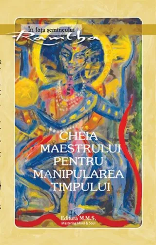 Cheia maestrului pentru manipularea timpului