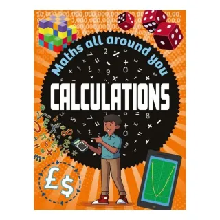 Maths All Around You: Calculations