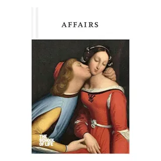 Affairs, The School of Life