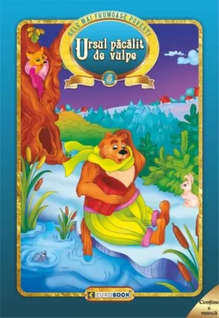 Ursul păcălit de vulpe. Cele mai frumoase povești