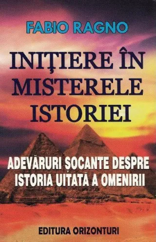 Inițiere în misterele istoriei