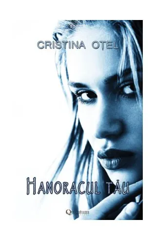 Hanoracul tău (Vol.1)