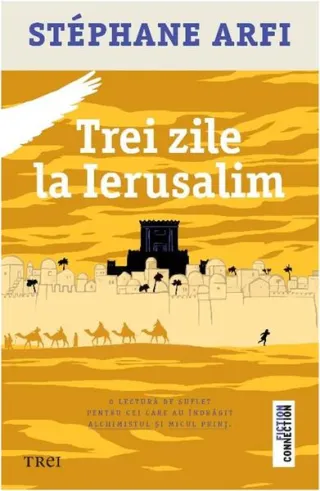 Trei zile la Ierusalim