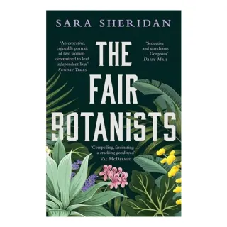 Fair Botanists, Sara Sheridan