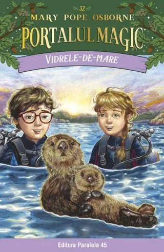 Portalul magic. Vidrele-de-mare (Vol. 32)