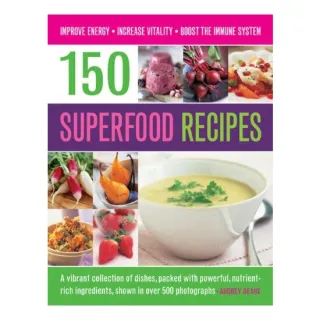 150 Superfood Recipes