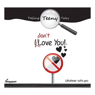 I Don't Love You!