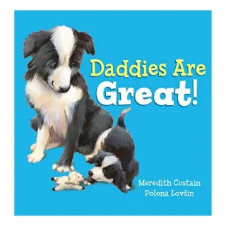 Daddies are Great!, Meredith Costain