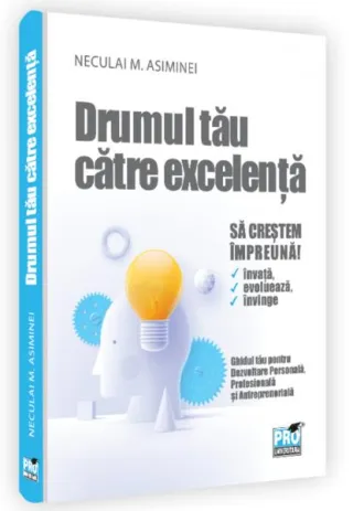 Drumul tău către excelență