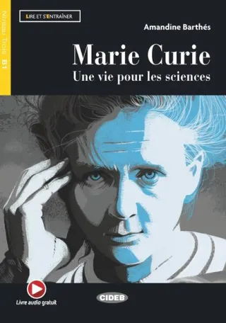 Marie Curie + App + DeA Link (Niveau Trois B1)