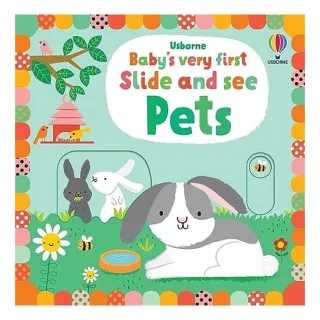 Baby's Very First Slide and See Pets