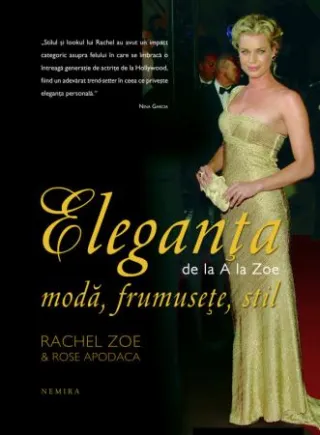 Eleganța de la A la Zoe. Modă, frumusețe, stil