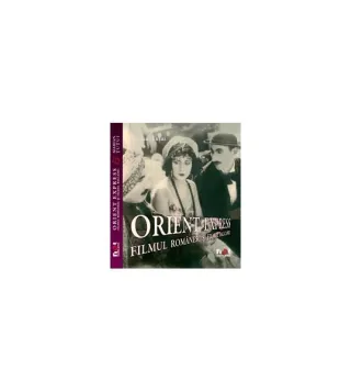 Orient Express. Filmul românesc şi filmul balcanic