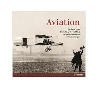 Aviation: The Early Years