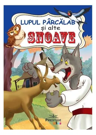 Lupul Pârcălab și alte Snoave
