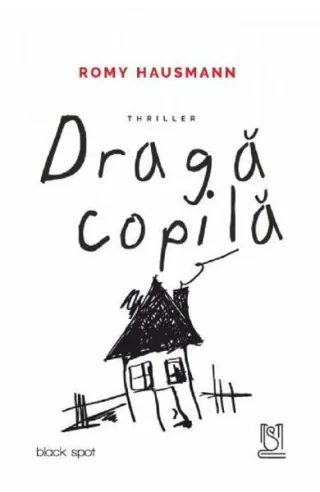 Dragă copilă